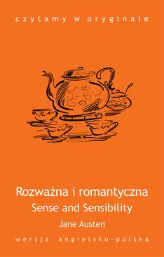 ebook Sense and Sensibility. Rozważna i romantyczna