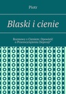 ebook Blaski i cienie - Piotr Kaminiczny