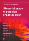 ebook Stosunki pracy w polskich organizacjach - Janusz T. Hryniewicz