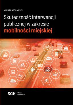 ebook Skuteczność interwencji publicznej w zakresie mobilności miejskiej