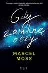 ebook Gdy zamknę oczy - Marcel Moss