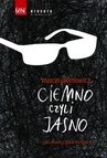 ebook Ciemno, czyli jasno - Marcin Jakimowicz