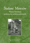 ebook Śladami Mistrzów – miejsca fascynacji prekursorów polskiej geobotaniki - praca zbiorowa