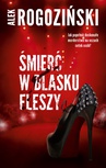 ebook Śmierć w blasku fleszy - Alek Rogoziński