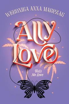 ebook Ally Love Feels No Love. Tom 1