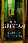 ebook Raport pelikana - John Grisham