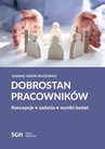 ebook DOBROSTAN PRACOWNIKÓW. Koncepcje, zadania, wyniki badań - Joanna Tabor-Błażewicz