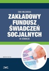 ebook Zakładowy fundusz świadczeń socjalnych w oświacie - EWA MILEWSKA