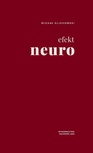 ebook Efekt neuro. Pedagogika i uwodzenie umysłów - Michał Klichowski