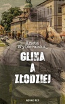 ebook Glina a złodziej - Aneta Wybieralska