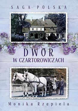 ebook Dwór w Czartorowiczach