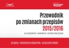 ebook PRZEWODNIK PO ZMIANACH PRZEPISÓW 2015/2016 DLA KSIĘGOWYCH I KADROWYCH w jsfp - Opracowanie zbiorowe,Infor Pl