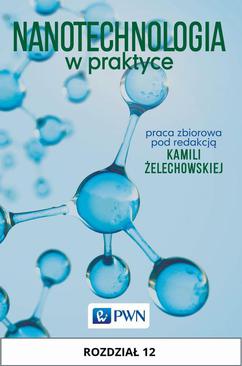 ebook Nanotechnologia w praktyce. Rozdział 9