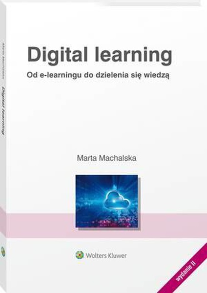 Okładka:Digital learning. Od e-learningu do dzielnia się wiedzą 