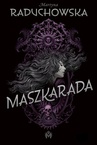 ebook Maszkarada - Martyna Raduchowska