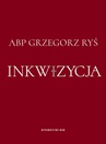 ebook Inkwizycja - Abp Grzegorz Ryś