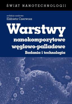 ebook Warstwy nanokompozytowe węglowo-palladowe. Badania i technologia