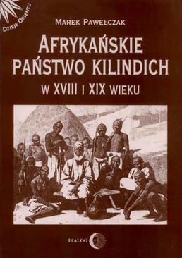 ebook Afrykańskie państwo Kilindich w XVIII i XIX wieku