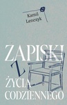 ebook Zapiski z życia codziennego - Kamil Lenczyk