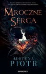 ebook Mroczne serca - Justyna Piotr