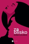 ebook Za blisko - Anna Kulawik