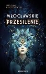 ebook Włocławskie przesilenie - Jarosław Wojciechowski