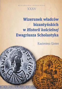 ebook Wizerunek władców bizantyńskich w Historii kościelnej Ewagriusza Scholastyka