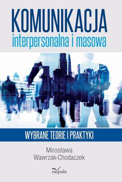 ebook Komunikacja interpersonalna i masowa