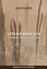 ebook Zarys przebiegu działań w specyficznym środowisku pola walki oraz ogólna charakterystyka sztuki wojennej w Afryce Północnej w latach 1940-43 - Jacek Lasota,Malwina Wojtala