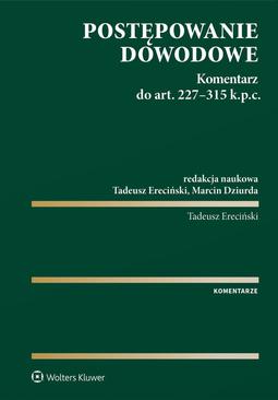 ebook Postępowanie dowodowe. Komentarz do art. 227-315 k.p.c.