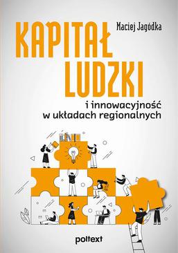 ebook Kapitał ludzki i innowacyjność w układach regionalnych