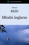 ebook Młodzi żeglarze - Thomas Reid