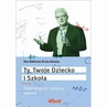 ebook Ty, Twoje dziecko i szkoła - Ken Robinson,Lou Aronica