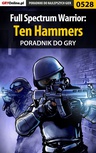 ebook Full Spectrum Warrior: Ten Hammers - poradnik do gry - Michał "Wolfen" Basta