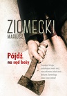 ebook Pójdź na sąd boży - Mariusz Ziomecki