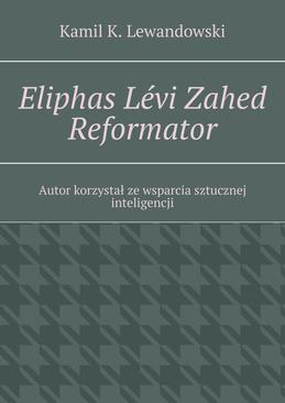 ebook Eliphas Lévi Zahed Reformator