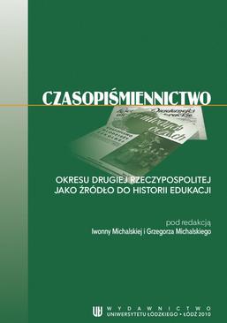 ebook Czasopiśmiennictwo okresu Drugiej Rzeczypospolitej jako źródło do historii edukacji