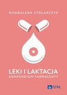 ebook Leki i laktacja. Kompendium farmaceuty - Magdalena Stolarczyk