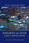 ebook Integracja sztuk - Alicja Ungeheuer-Gołąb