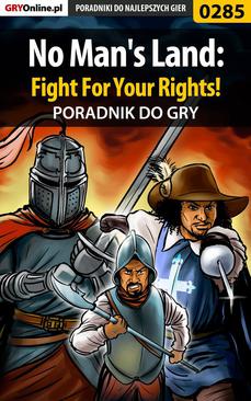 ebook No Man's Land: Fight For Your Rights! - poradnik do gry