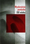 ebook Wyobraźnia poetycka XXI wieku - 