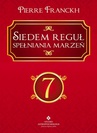 ebook Siedem reguł spełniania marzeń - Pierre Franckh