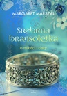 ebook Srebrna bransoletka o miłości i ciszy - Margaret Marszal