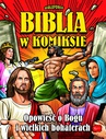 ebook Biblia w komiksie. Opowieść o Bogu i wielkich bohaterach. Część 3 - Janice Emmerson