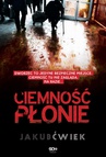 ebook Ciemność płonie - Jakub Ćwiek