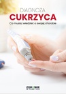 ebook Diagnoza: Cukrzyca. Co musisz wiedzieć o swojej chorobie - praca zbiorowa