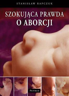 ebook Szokująca prawda o aborcji