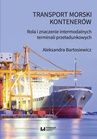 ebook Transport morski kontenerów - Aleksandra Bartosiewicz