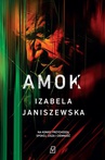 ebook Amok wyd. 2 - Izabela Janiszewska