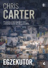 ebook Egzekutor - Chris Carter